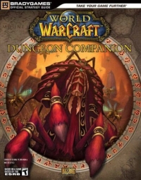 World of Warcraft: Dungeon Companion - BradyGames Official Strategy Guide Box Art