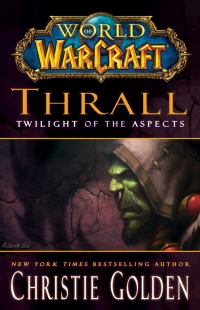 World of Warcraft: Thrall: Twilight of the Aspects Box Art
