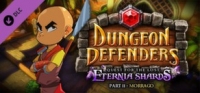 Dungeon Defenders: Quest for the Lost Eternia Shards Part 2 Box Art