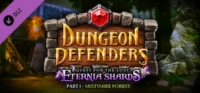 Dungeon Defenders: Quest for the Lost Eternia Shards Part 1 Box Art