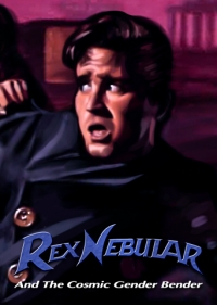 Rex Nebular and the Cosmic Gender Bender Box Art