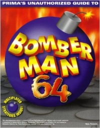 Bomberman 64 Prima's Unauthorized Game Secrets Box Art
