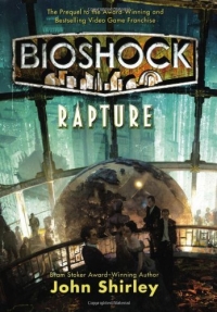 Bioshock: Rapture (Hardcover, Tor Books) Box Art