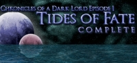 Chronicles of a Dark Lord: Episode 1 Tides of Fate Complete Box Art