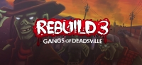 Rebuild 3: Gangs of Deadville Box Art