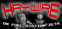 Haywire on Fuel Station Zeta Box Art