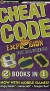 Cheat Code Explosion for Consoles / Cheat Code Explosion for Handhelds (Now With Mobile Games!) Box Art